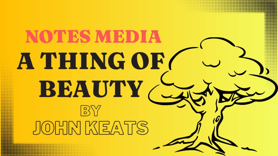 A Thing of Beauty by John Keats